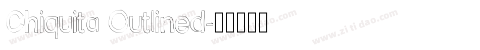 Chiquita Outlined字体转换